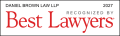 Best Lawyers 2027 Daniel Brown Law